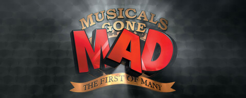 Musicals gone mad